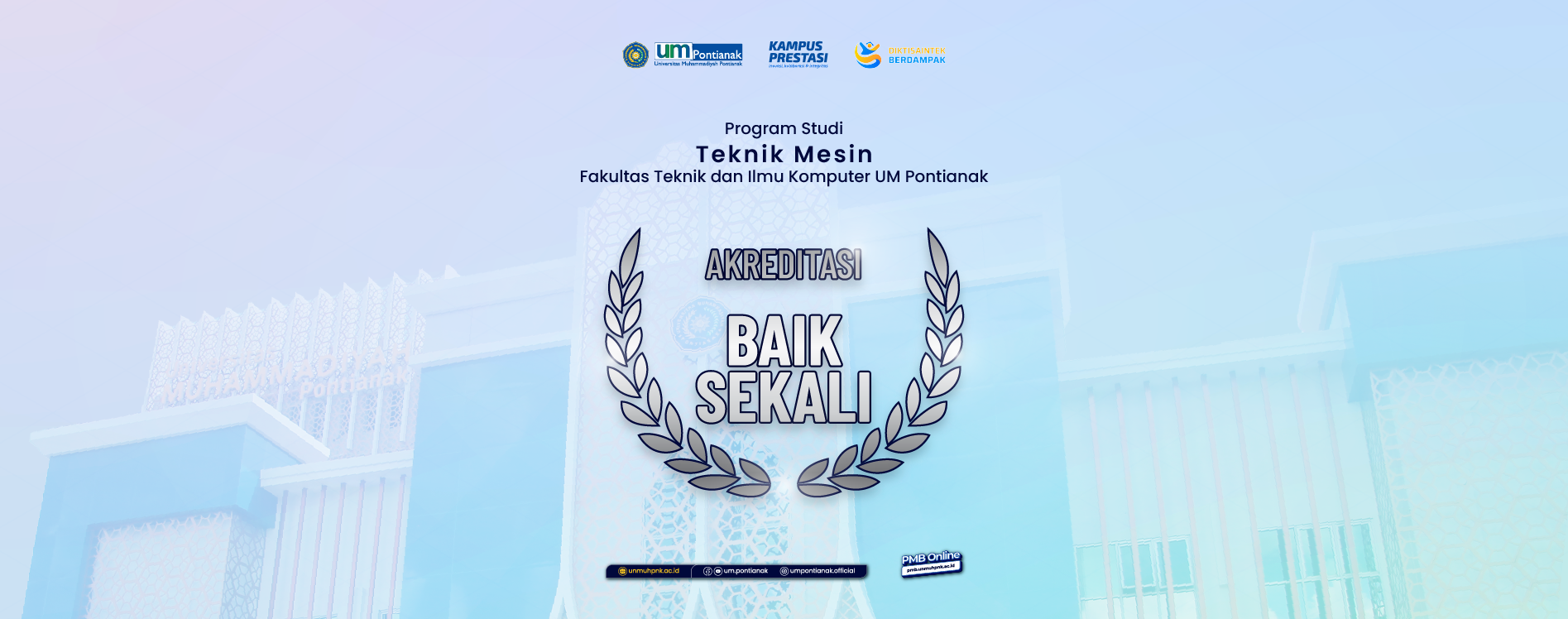 Tonggak Sejarah Baru: Prodi Teknik Mesin UM Pontianak Kini Terakreditasi â€œBaik Sekaliâ€