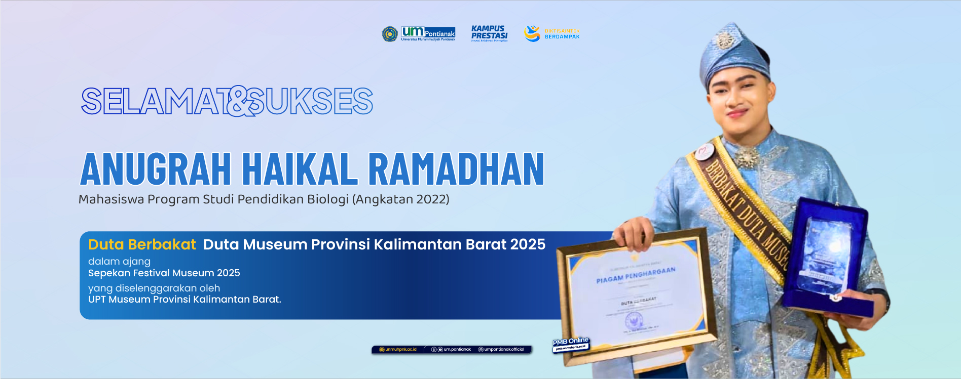 Mahasiswa Pendidikan Biologi UM Pontianak Raih Predikat Duta Berbakat di Ajang Duta Museum Kalbar 2025